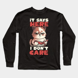 It Says Here I Don't Care - Funny Cute Cat Book Gift Long Sleeve T-Shirt